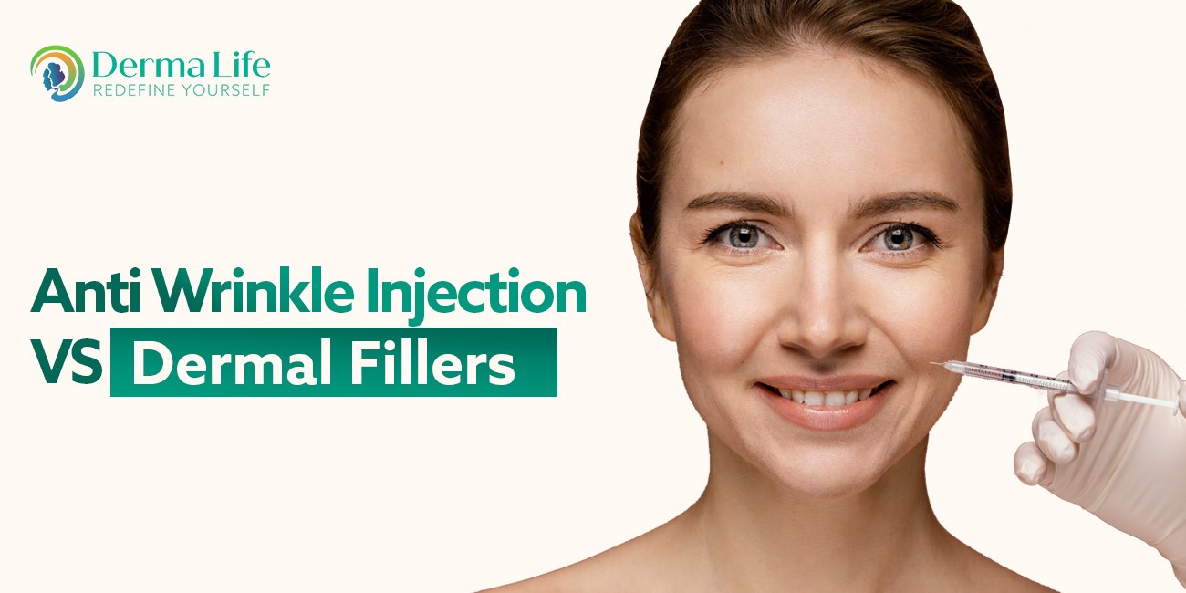 Anti - wrinkle Injection vs Dermal fillers