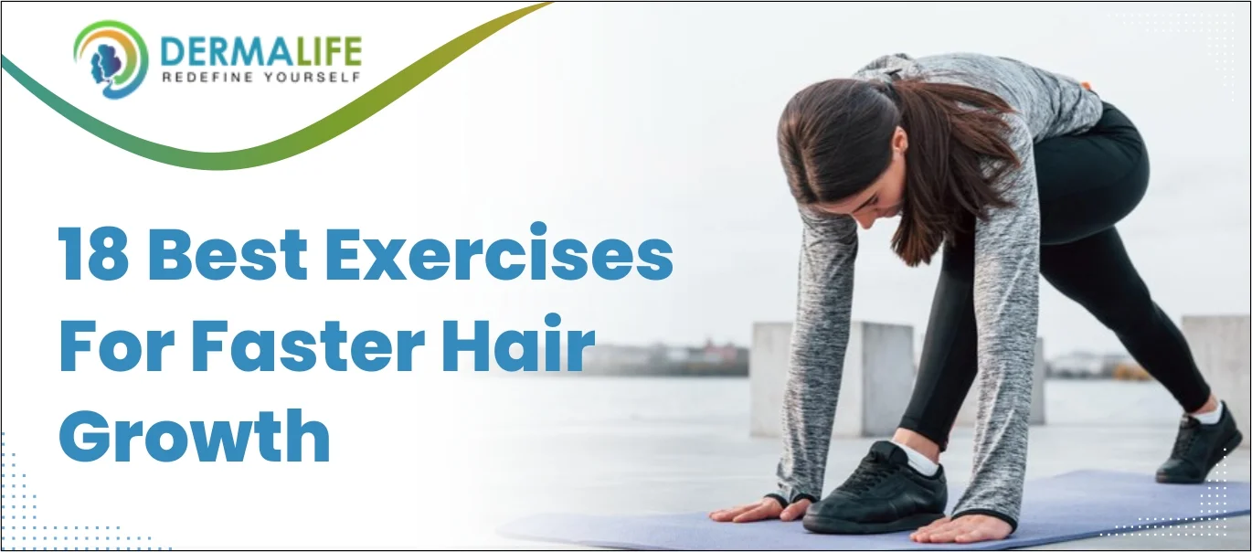 best exercises for faster hair growth