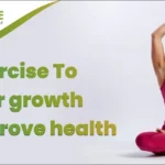 best exercise to help hair growth & improved health