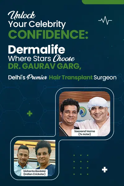Dermalife - Best Skin and Hair Clinic in Delhi